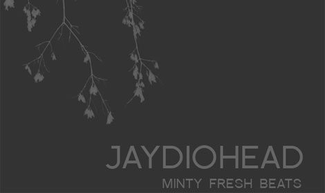 jaydio Jay Z x Radiohead Mash up Jaydiohead by Minty Fresh Beats