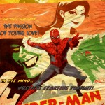 vintage spiderman 150x150 NinjaInk (Tim)s Vintage Watchmen x Spider man x Transformers, ect Posters! Todays Fresh Artist!