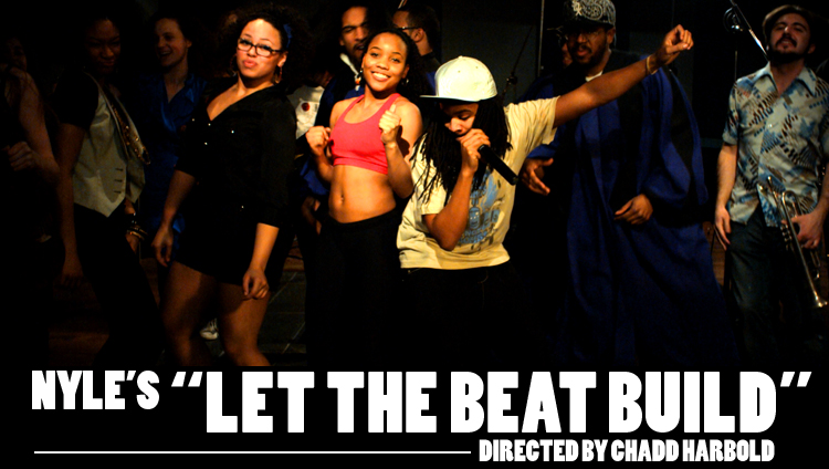 beatbuildhomebanner Nyle Let The Beat Build Directed by Chadd Harbold Music Video From New York University (NYU)