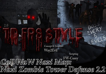 nazi zombie tower defense 22 map call of duty world at war modern warfare 2 mw2 cod5 CoD WaW Nazi Map/Mod:  Nazi Zombie Tower Defense 2.2, Created by Way2Evil & FWCorey!