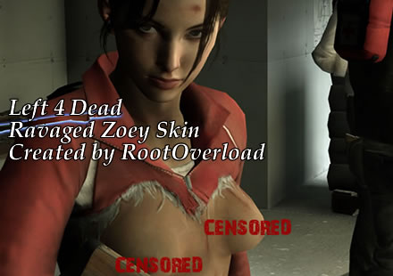 Left 4 Dead Skin Mod Ravaged Zoey Skin Created By Rootoverload There S A Reason Why Zoey Should Be In L4d2