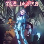 fall-out-toy-works-issue-1-2 fall out toy works issue 1 2 150x150 Dr. Romanelli X Fall Out Boy Presents Fall Out Toy Works Issue 1; A Comic w/ Chick Robots!
