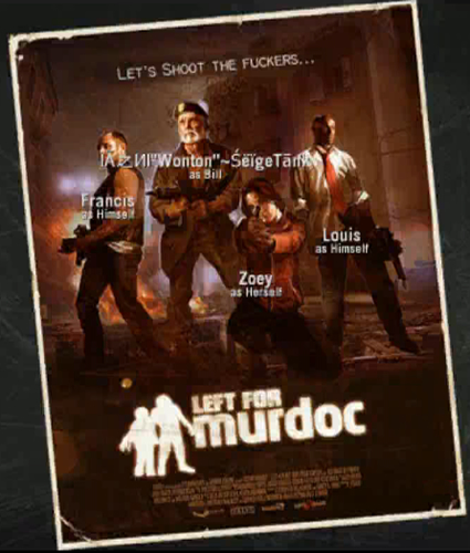 Left 4 Dead Campaign Update Map - LeftForMurdoc, by fedalvar!