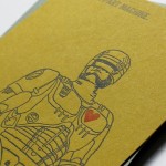 ROBOCOP VALENTINE Letterpress Card buisness machine terminator1 150x150 ROBOCOP VALENTINE Letterpress Card from Marianne Dages (Huldra Press)!