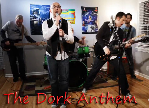 The Dork Anthem by Dave and Brian copy The Dork Anthem by Dave and Brian, Dorks & Geeks Can Throw Parties For Themselves! Screw The Jocks!