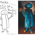 children drawings art painting real 150x150 Children Art Drawings into REAL Paintings, Monsters are Back & They Are REAL! AHHHHhhhHHHHhHHhhhH!