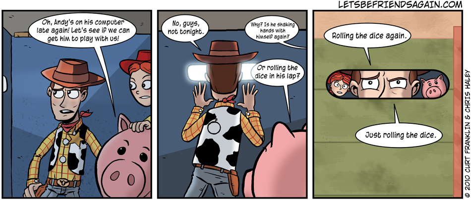 sex toys penetration He Loves Rolling THose Dice (Toy Story Webcomic) by Curt Franklin & Chris  Haley from Lets Be Friends Again! – LOYAL K.N.G